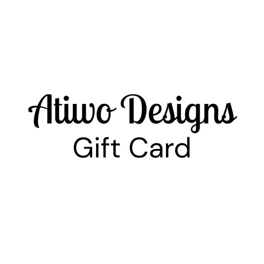 Atiwo Designs Gift Card
